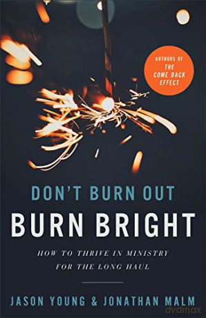 Dont Burn Out Burn Bright - Jason Young [KSIĄŻKA]