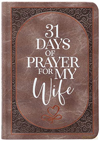 31 Days Of Prayer For My Wife [KSIĄŻKA]