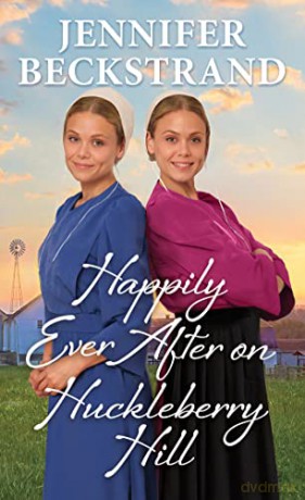 Happily Ever After On Huckleberry Hill - Jennifer Beckstrand [KSIĄŻKA]