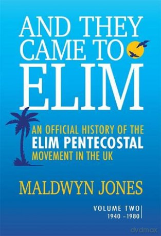 And They Came To Elim Volume 2 - Maldwyn Jones [KSIĄŻKA]