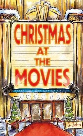 Christmas At The Movies - J John [KSIĄŻKA]