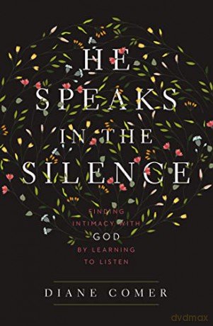 He Speaks In The Silence - Comer Diane [KSIĄŻKA]
