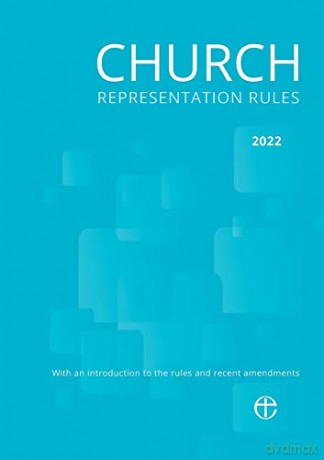Church Representation Rules 2022: With E - Church Of England [KSIĄŻKA]