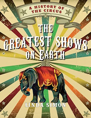 Greatest Shows On Earth - Linda Simon [KSIĄŻKA]