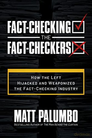 Factchecking The Factcheckers - Matt Palumbo [KSIĄŻKA]
