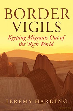 Border Vigils - Jeremy Harding [KSIĄŻKA]