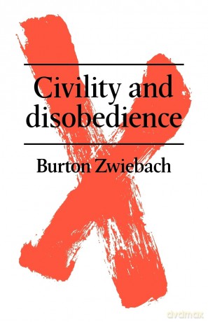 Civility And Disobedience - Burton Zwiebach [KSIĄŻKA]
