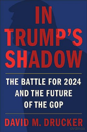 After Trump - David M Drucker [KSIĄŻKA]