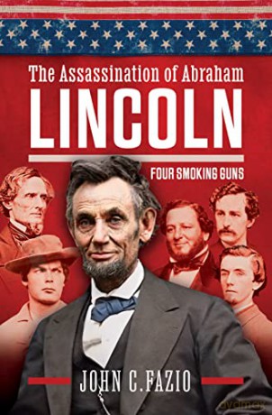 Assassination Of Abraham Lincoln - John Fazio [KSIĄŻKA]