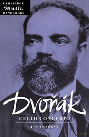 Dvorak Cello Concerto - Jan Smaczny [KSIĄŻKA]