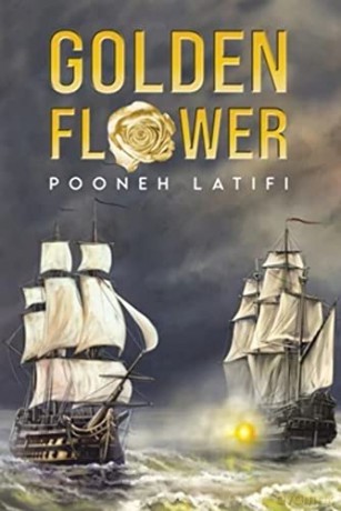 Golden Flower - Pooneh Latifi [KSIĄŻKA]
