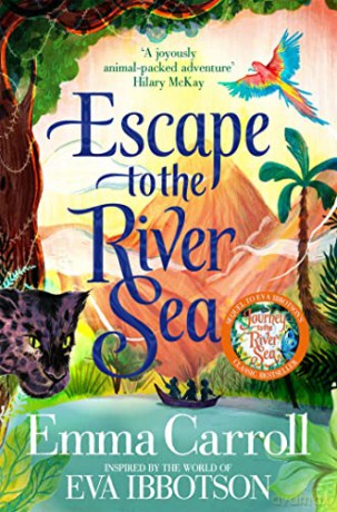 Escape To The River Sea - Emma Carroll [KSIĄŻKA]