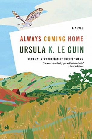 Always Coming Home - Ursula K. Le Guin [KSIĄŻKA]