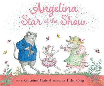 Angelina Star Of The Show - Katherine Holabird [KSIĄŻKA]