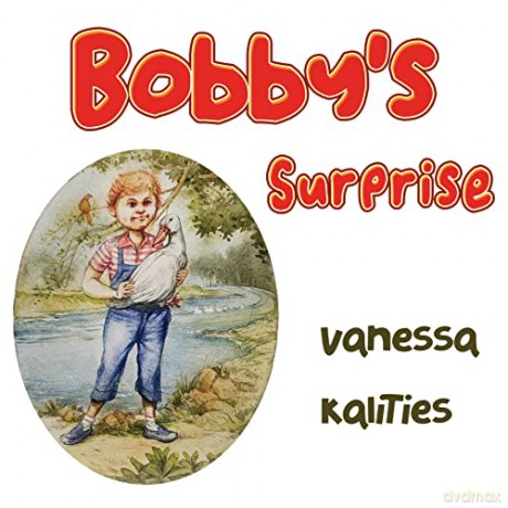 Bobbys Surprise - Vanessa Kalities [KSIĄŻKA]