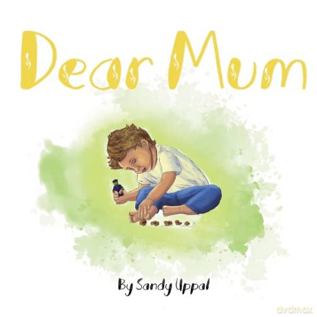Dear Mum - Sandy Uppal [KSIĄŻKA]