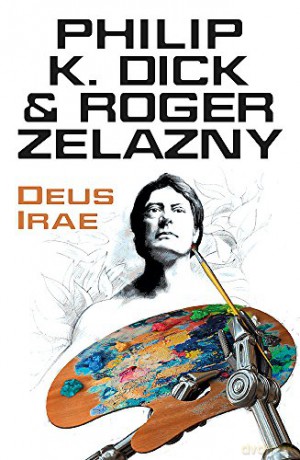 Deus Irae - Philip K Dick [KSIĄŻKA]