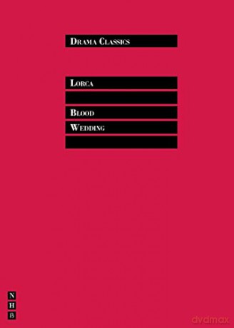 Blood Wedding - Federico G Lorca [KSIĄŻKA]