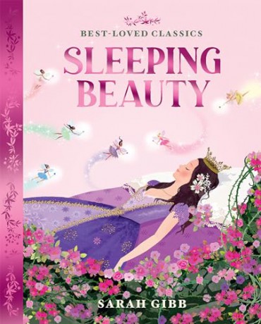 Bestloved Classics Sleeping Beauty Notus - Sarah Gibb [KSIĄŻKA]