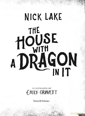 House With The Dragon In It - Nick Lake [KSIĄŻKA]