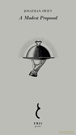 A Modest Proposal - Jonathan Swift [KSIĄŻKA]