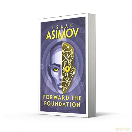Forward The Foundation - Isaac Asimov [KSIĄŻKA]