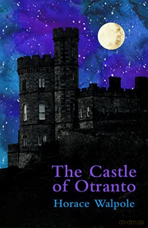 Castle Of Otranto - Horace Walpole [KSIĄŻKA]