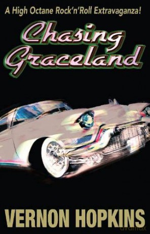 Chasing Graceland - Vernon Hopkins [KSIĄŻKA]
