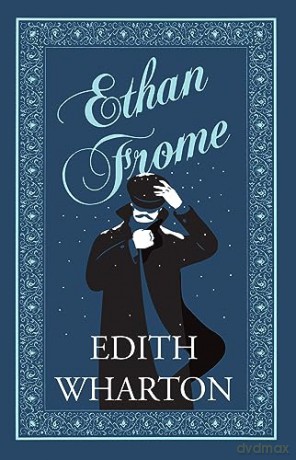 Ethan Frome - Edith Wharton [KSIĄŻKA]