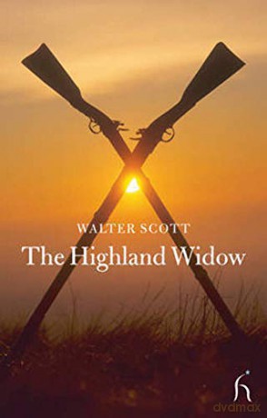 Highland Widow - Walter Scott [KSIĄŻKA]
