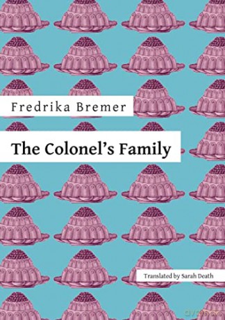Colonels Family - Fredrika Breme [KSIĄŻKA]