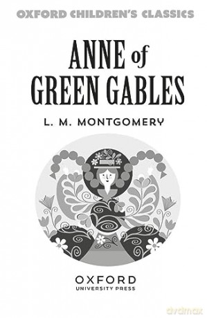 Anne Of Green Gables - L M Montgomery [KSIĄŻKA]
