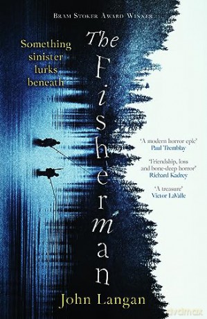 Fisherman - John Langan [KSIĄŻKA]
