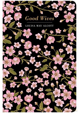 Good Wives - Louisa M. Alcott [KSIĄŻKA]