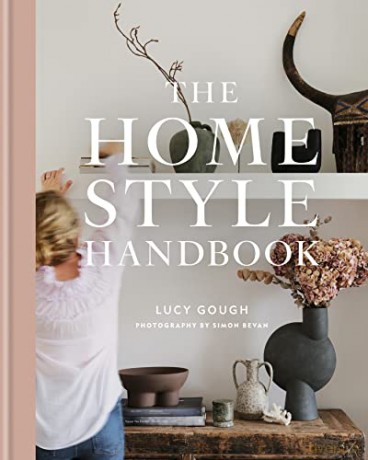 Home Style Handbook - Lucy Gough [KSIĄŻKA]