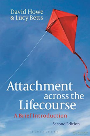 Attachment Across The Lifecourse - David Howe [KSIĄŻKA]
