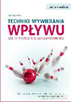 Samo Sedno - Techniki wywierania wpływu - Clayton Mike [KSIĄŻKA]