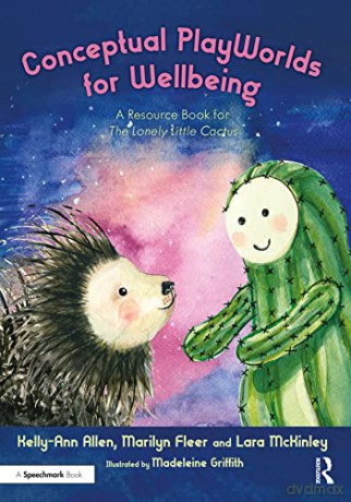 Conceptual Playworlds For Wellbeing - Kelly-Ann Allen [KSIĄŻKA]
