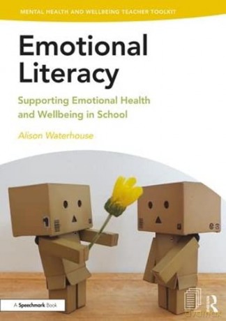 Emotional Literacy - Alison Waterhouse [KSIĄŻKA]