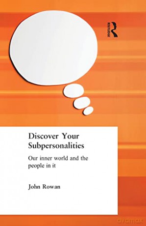 Discover Your Subpersonalities - John Rowan [KSIĄŻKA]