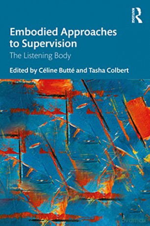 Embodied Approaches To Supervision - C Line Butt [KSIĄŻKA]