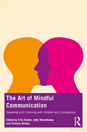 Art Of Mindful Communication - Frits Koster [KSIĄŻKA]
