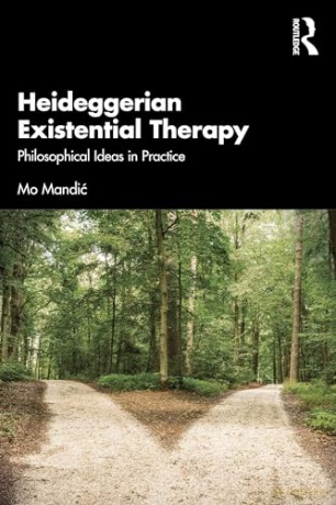 Heideggerian Existential Therapy - Mo Mandic [KSIĄŻKA]