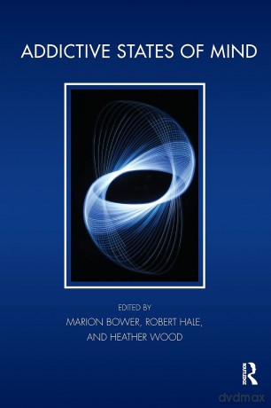 Addictive States Of Mind - Marion Bower [KSIĄŻKA]
