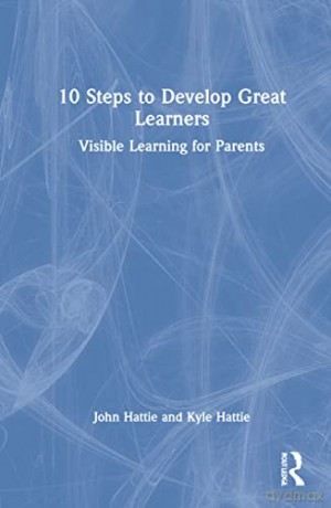 10 Steps To Develop Great Learners - Hattie [KSIĄŻKA]