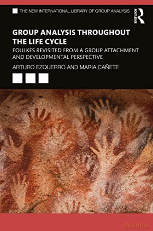 Group Analysis Throughout The Life Cycle - Maria Ca Ete [KSIĄŻKA]