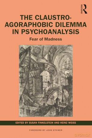 Claustroagoraphobic Dilemma In Psychoana - Susan Finkelstein [KSIĄŻKA]