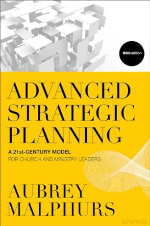 Advanced Strategic Planning - Aubrey Malphurs [KSIĄŻKA]