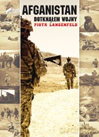 Afganistan. Dotknąłem wojny - Langenfeld Piotr [KSIĄŻKA]