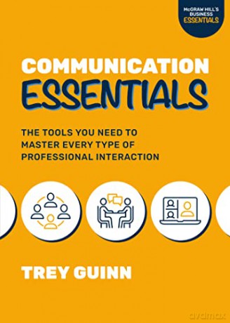 Communication Essentials The Tools You - Guinn [KSIĄŻKA]